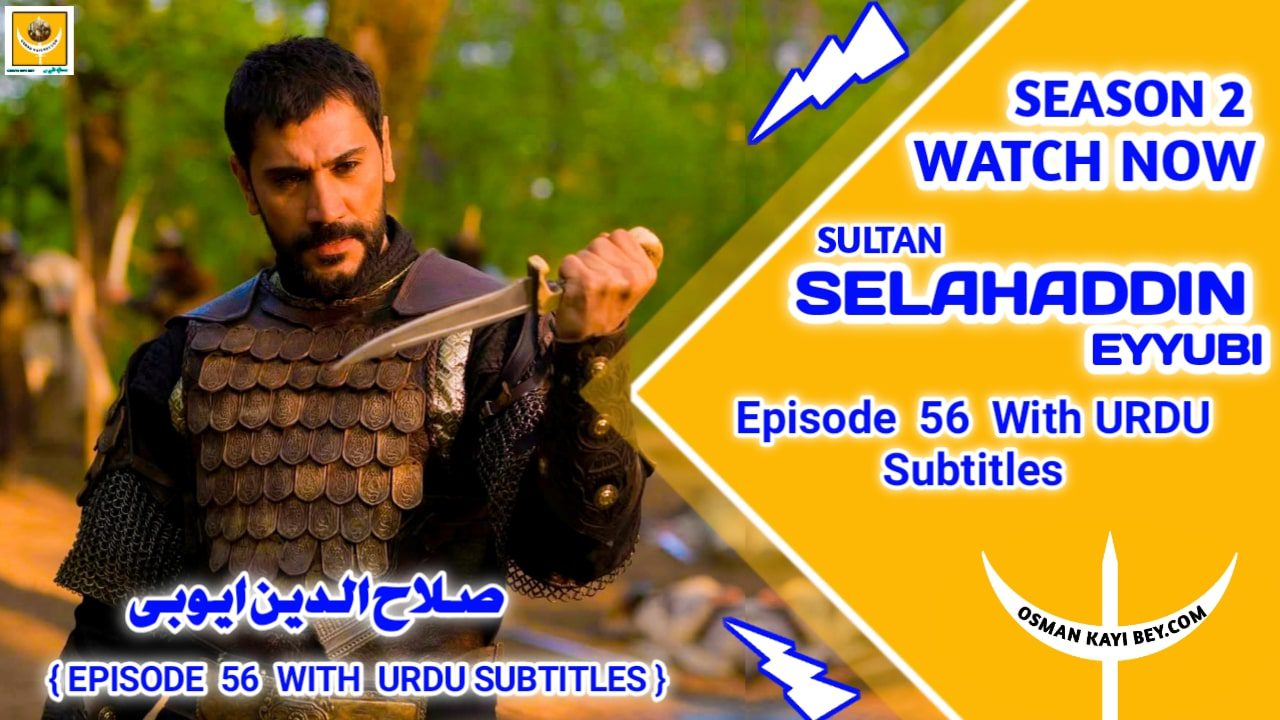 Selahaddin Eyyubi Season 2 Episode 56 With Urdu Subtitles