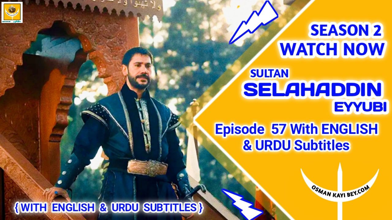 Selahaddin Eyyubi Season 2 Episode 57 With English And Urdu Subtitles