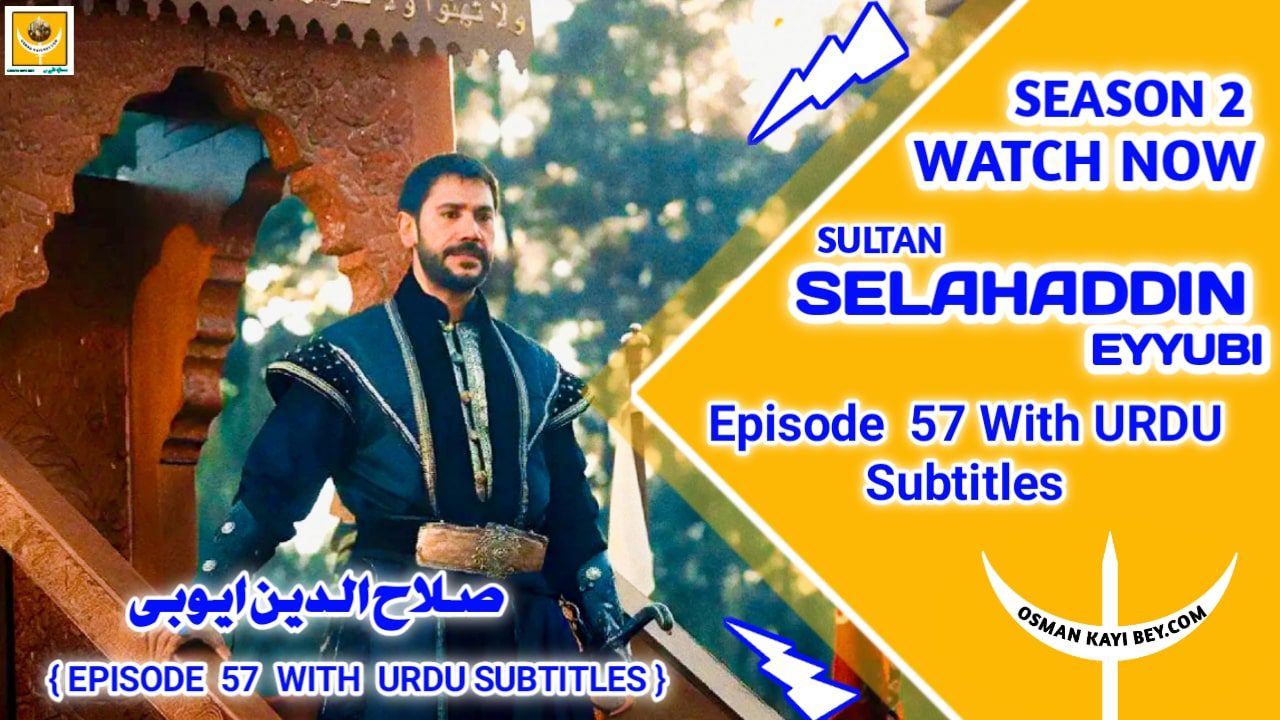 Selahaddin Eyyubi Season 2 Episode 57 With Urdu Subtitles