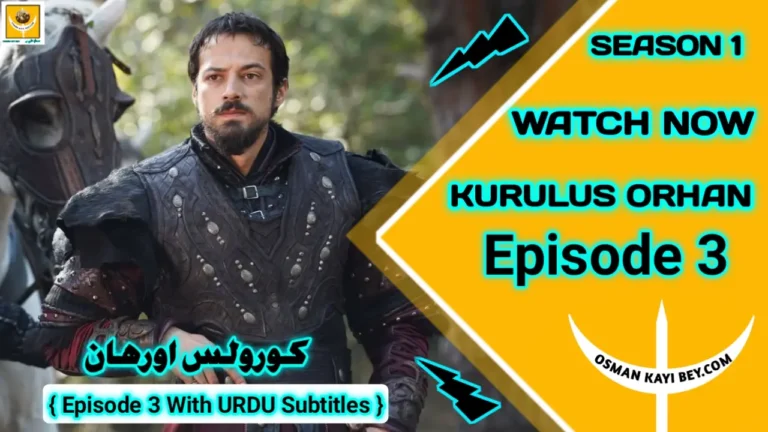 Kurulus Orhan Season 1 Episode 3 With Urdu Subtitles