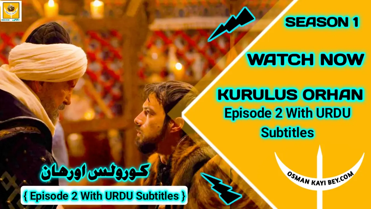 Kurulus Orhan Season 1 Episode 2 With Urdu Subtitles