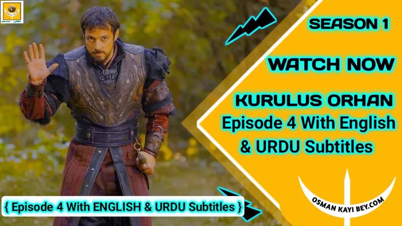 Kurulus Orhan Season 1 Episode 4