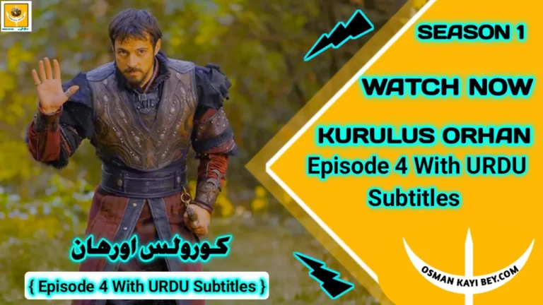 Kurulus Orhan Season 1 Episode 4 With Urdu Subtitles