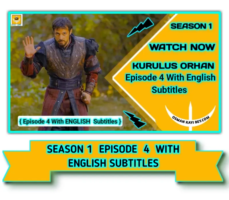 Kurulus Orhan Season 1 Episode 4 With English Subtitles