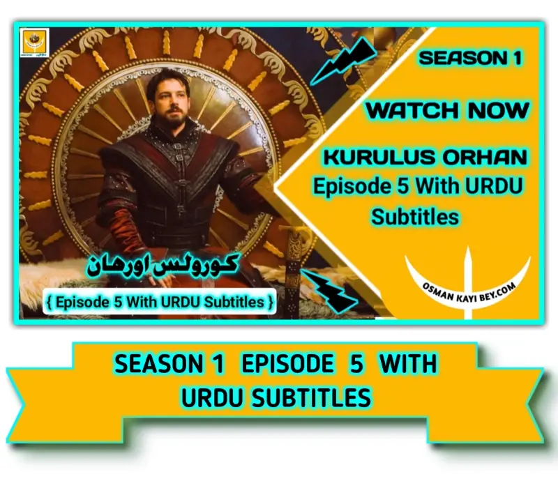 Kurulus Orhan Season 1 With Urdu Subtitles