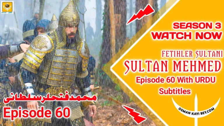 Mehmed Fetihler Sultani Season 3 Episode 60 Urdu Subtitles
