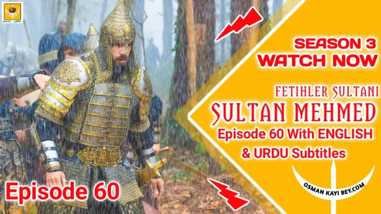Mehmed Fetihler Sultani Season 3 Episode 60