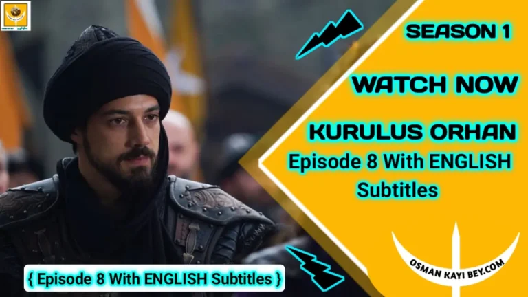 Kurulus Orhan Season 1 Episode 8 With English Subtitles