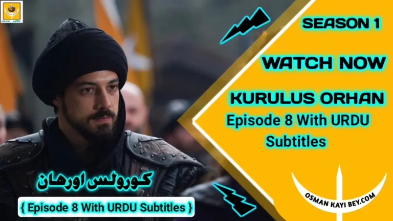 Kurulus Orhan Season 1 Episode 8 With Urdu Subtitles