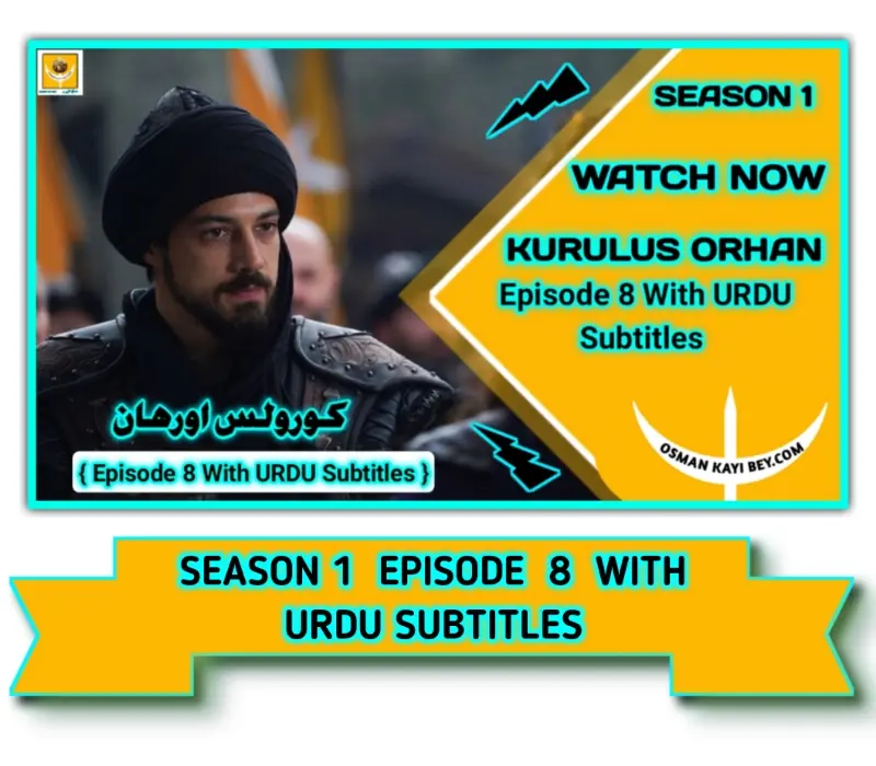 Kurulus Orhan Season 1 Episode 8 With Urdu Subtitles