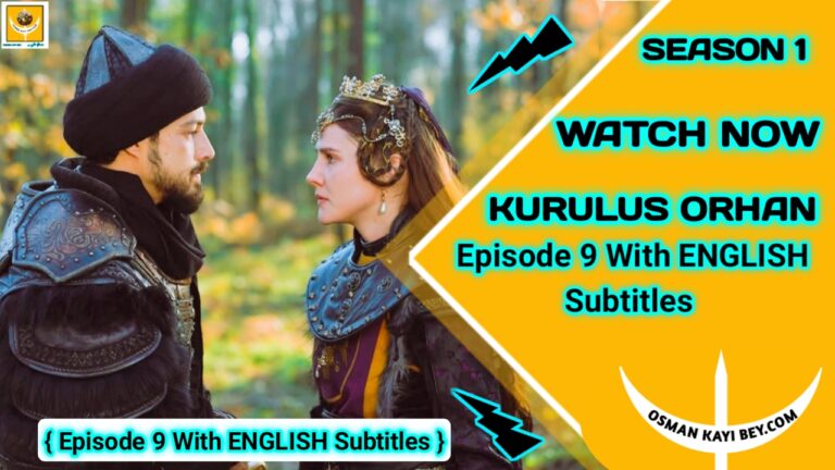 Kurulus Orhan Season 1 Episode 9 With English Subtitles