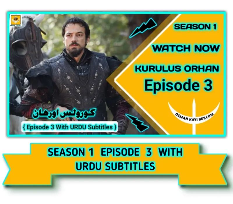 Kurulus Orhan Season 1 With Urdu Subtitles