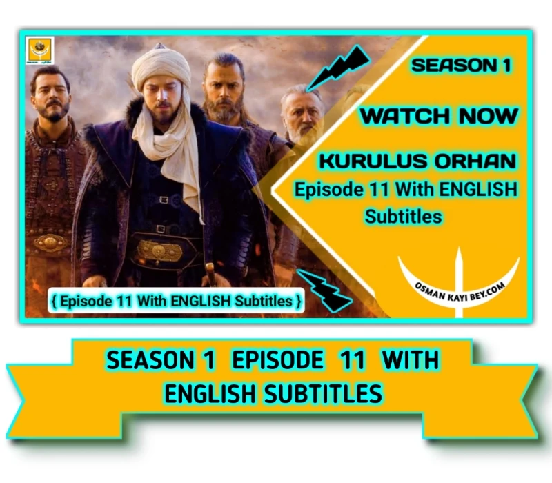 Kurulus Orhan Season 1 Episode 10 English Subtitles