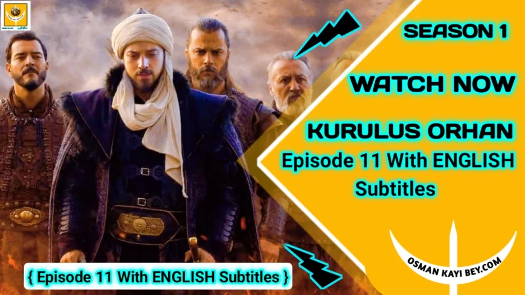 Kurulus Orhan Season 1 Episode 10 With English Subtitles