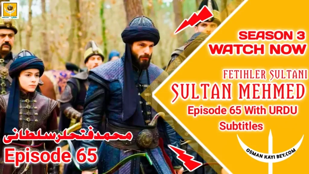 Mehmed Fetihler Sultani Season 3 Episode 65 With Urdu Subtitles