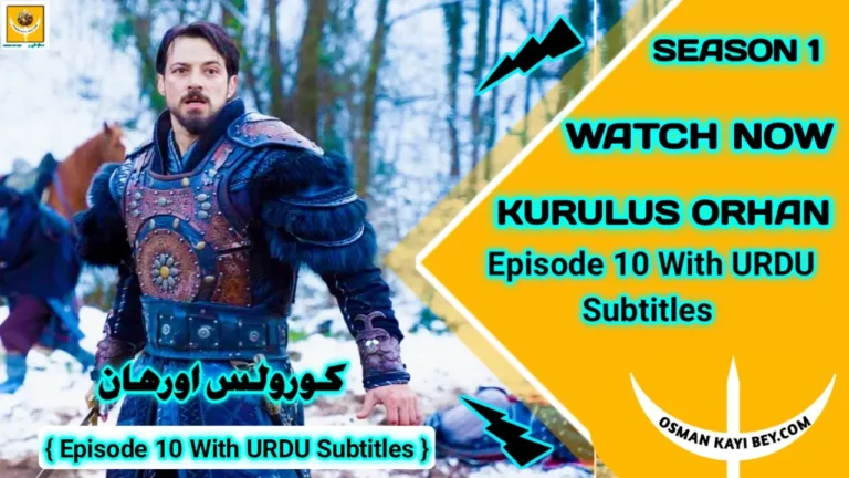 Kurulus Orhan Season 1 Episode 10 With Urdu Subtitles