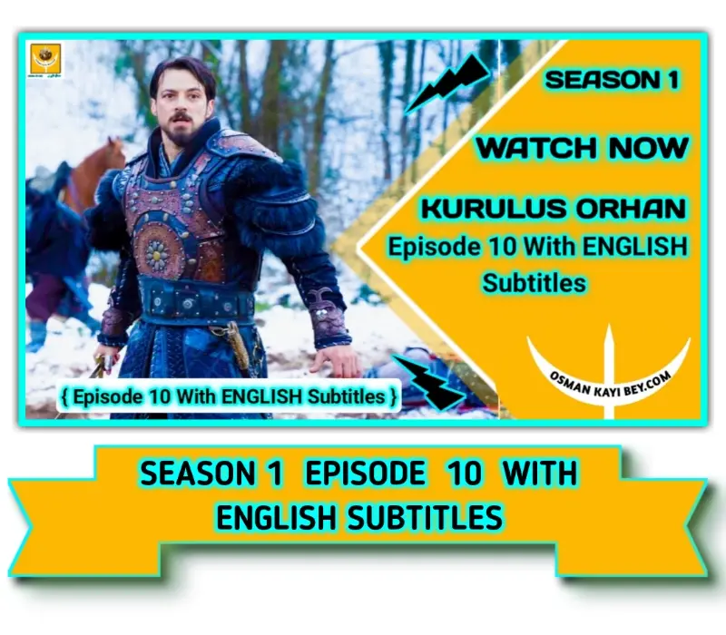 Kurulus Orhan Season 1 Episode 10