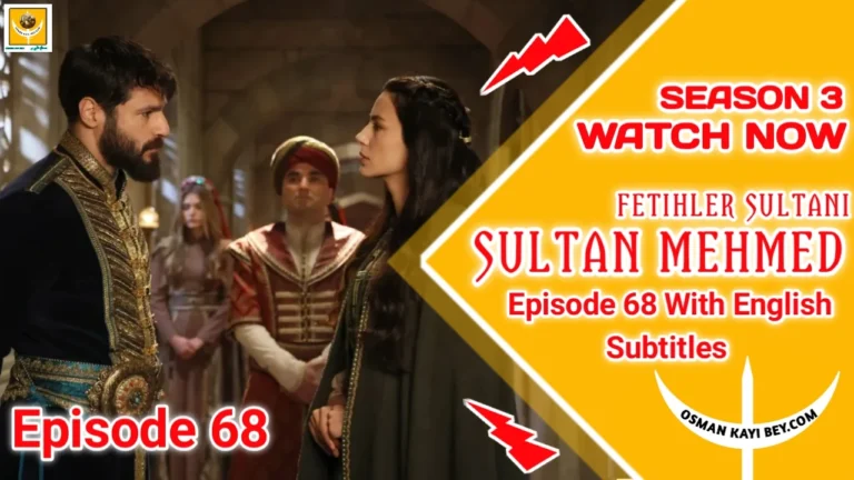 Mehmed Fetihler Sultani Season 3 Episode 68 English Subtitles