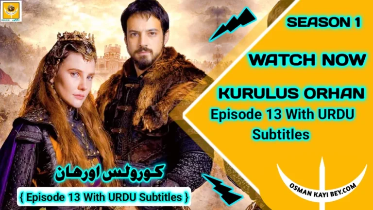 Kurulus Orhan Season 1 Episode 13 With Urdu Subtitles