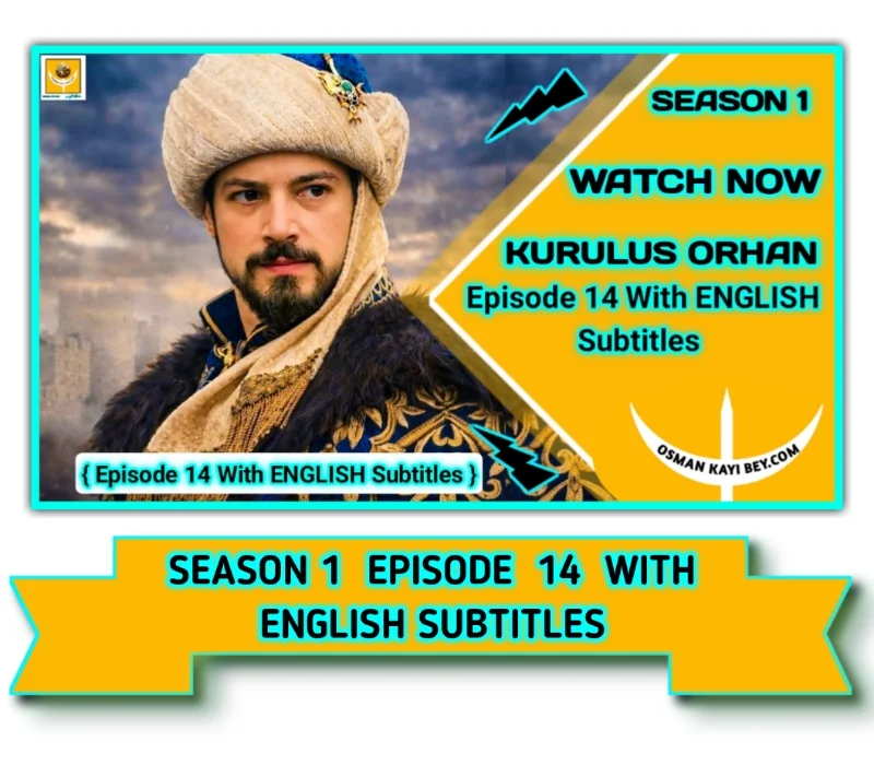Kurulus Orhan Season 1 Episode 14