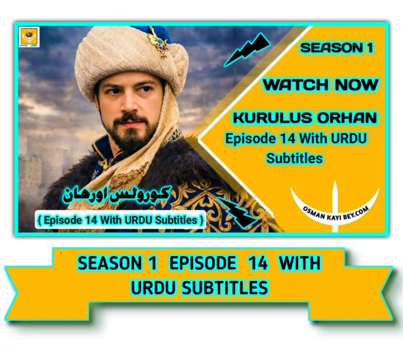 Kurulus Orhan Episode 14