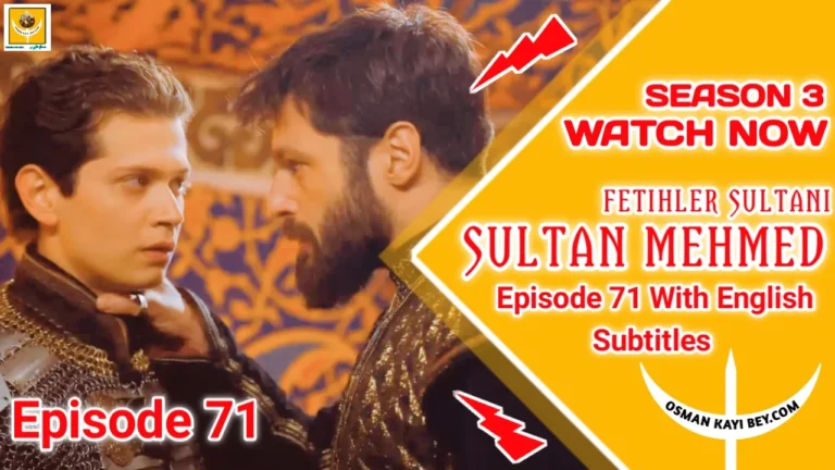 Mehmed Fetihler Sultani Season 3 Episode 71 With English Subtitles
