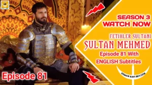 Mehmed Fetihler Sultani Season 3 Episode 81 With English Subtitles
